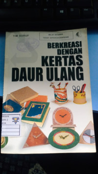 Berkerasi Dengan Kertas Daur Ulang