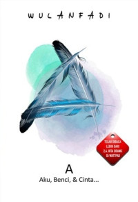 A aku,benci,dan cinta