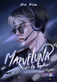 Marveluna : Let's Fly Together