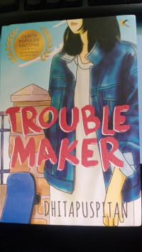 Trouble Maker