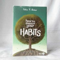 How To Master Your Habits