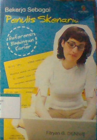 Bekerja Sebagai Penulis Skenario