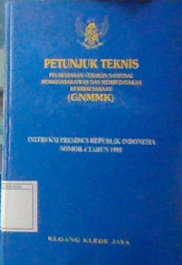 Petunjuk  Teknik (GNMMK)