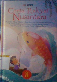 Cerita Rakyat Nusantara 8