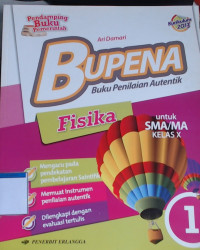 BUPENA Fisika untuk SMA/MA KELAS X