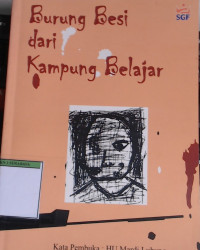 Burung Besi Dari Kampung Belajar