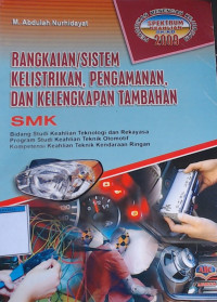 Rangkaian/Sistem Kelistrikan, Pengamanan, dan Kelengkapan Tambahan Untuk SMK