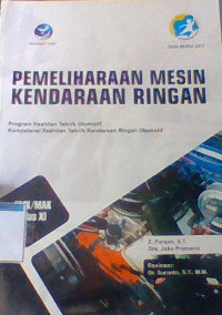 Pemeliharaan Mesin Kendaraan Ringan SMK/MAK Kelas XI Program Keahlian Teknik Otomotif