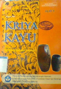 KRIYA KAYU UNTUK SMK JILID 1