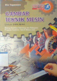GAMBAR TEKNIK MESIN Untuk SMK/MAK