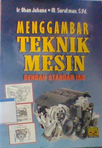 Menggambar Teknik Mesin dengan Standar ISO