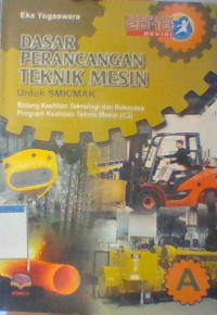 Bidang Keahlian Teknologi dan Rekayasa Program Keahlian Teknik Mesin