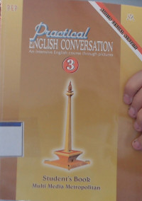 PRACTICAL ENGLISH CONVERSATION an intensive english course through pictures 3 student's book