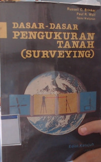 DASAR-DASAR PENGUKURAN TANAH (SURVEYING)