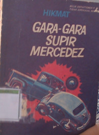 GARA-GARA SUPIR MERCEDEZ