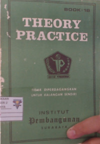 Theory Practice Institut Pembangunan