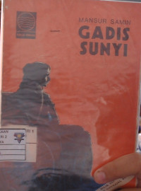 Mansur Samin Gadis Sunyi