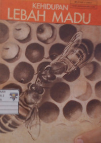 Kehidupan Lebah Madu