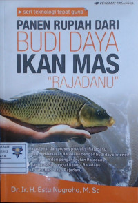 Panen Rupiah Dari Budi Daya Ikan Mas