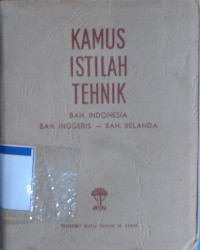 KAMUS ISTILAH TEHNIK BAHASA BELANDA BAHASA INDONESIA