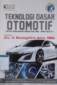 TEKNOLOGI DASAR OTOMOTIF UNTUK  SMK / MAK KELAS X