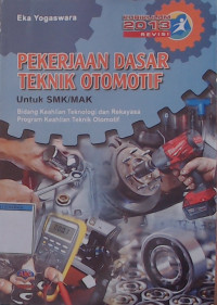 PEKERJAAN DASAR TEKNIK OTOMOTIF UNTUK SMK/MAK