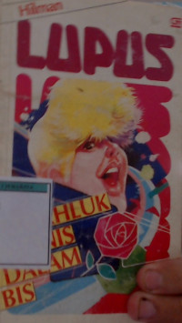 LUPUS MAKHLUK MANIS DALAM BIS