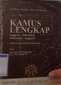 KAMUS LENGKAP Inggris-Indonesia Indonesia-Inggris dengan Ejaan Yang Disempurnakan