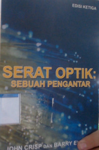 Serat Optik Sebuah Pengantar: Edisi Ketiga