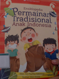Ensiklopedia Permainan Tradisional Anak Indonesia