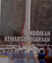 Pendidikan Kewarganegaraan  Untuk SMK dan MAK Kelas XI