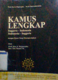 KAMUS LENGKAP Inggris-Indonesia Indonesia-Inggris dengan Ejaan Yang Disempurnakan