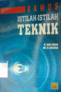 KAMUS ISTILAH ISTILAH TEKNIK