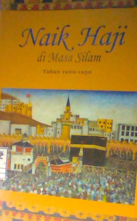 Naik Haji Di Masa Silam (Jilid 2)