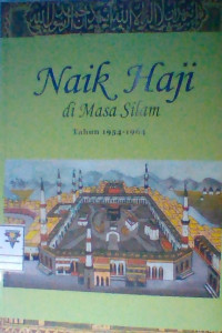 Naik Haji Di Masa Silam (Jilid 3)
