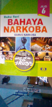 Bahaya Narkoba (Kamus Narkoba)