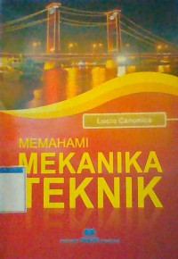 Memahami Mekanika Teknik