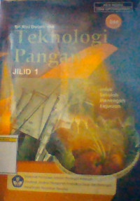 TEKNOLOGI PANGAN JILID 1