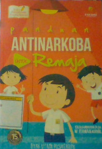 PANDUAN ANTINARKOBA UNTUK REMAJA
