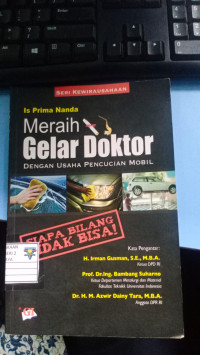 Meraih Gelar Doktor Denga Usaha Pencucian Mobil