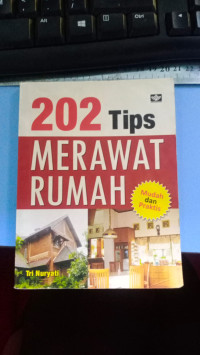 202 Tips Merawat Rumah
