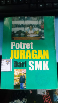 Potret Juragan Dari SMK