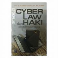 Cyber Law Dan Haki Dalam Sistem Hukum Indonesia