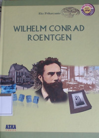 Image of Wilhelm Conrad Roentgen ( 1845-1923 )