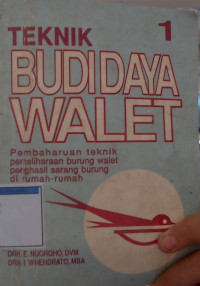 Teknik Budidaya Walet