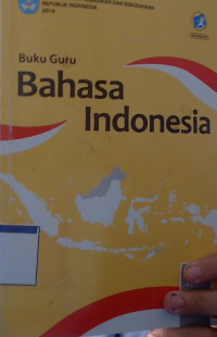 Buku Guru BAHASA INDONESIA SMA/MA/SMK/MAK KELAS X