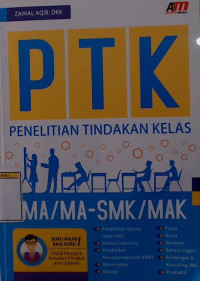 PENELITIAN TINDAKAN KELAS (PTK) SMA/MA-SMK/MAK